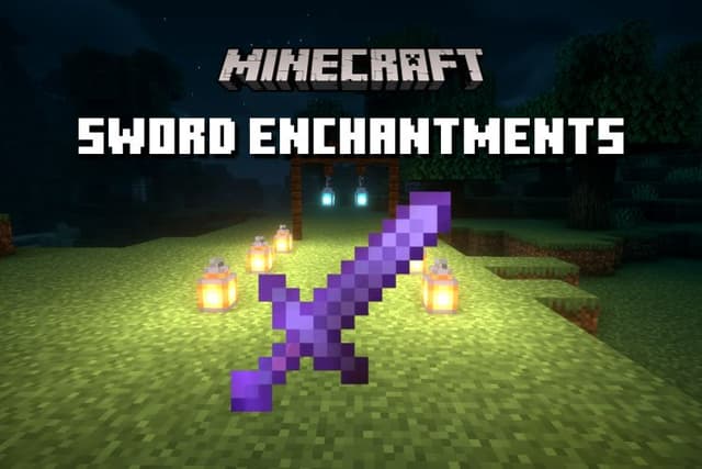 Minecraft Sword Enchantments: Top 10 for 1.20 Guide