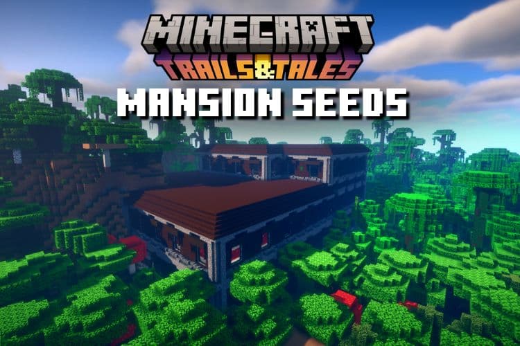 12 Best Minecraft 1.20 Mansion Seeds You Must Try in 2023