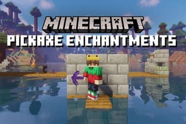 Best Pickaxe Enchantments for Minecraft - Top Picks!