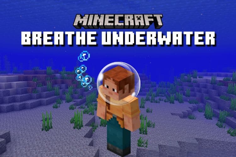 How to Breathe Underwater in Minecraft &#8211; 5 Methods