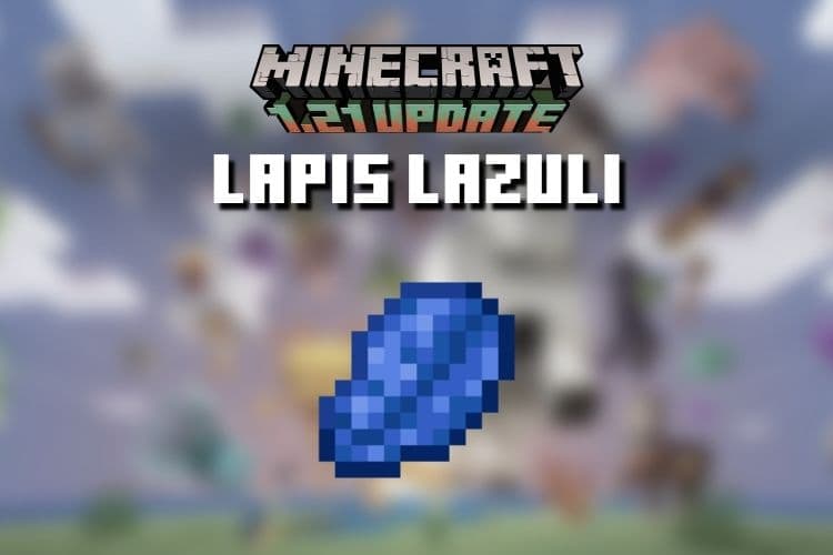 How to Find and Get Lapis Lazuli in Minecraft 1.20