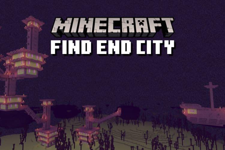 How to Find End City in Minecraft (6 Simple Methods)