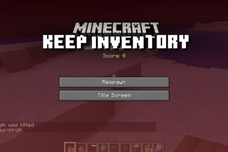 How to Keep Inventory When You Die in Minecraft