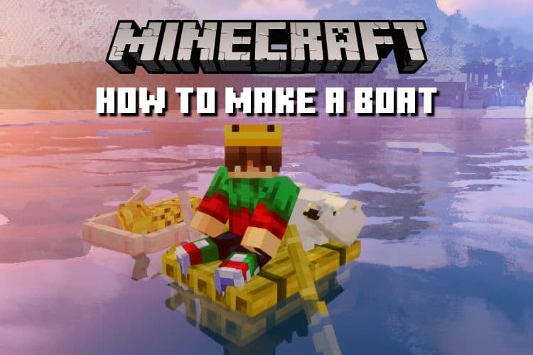 How to Make a Boat in Minecraft 1.20 &#8211; Easy Guide