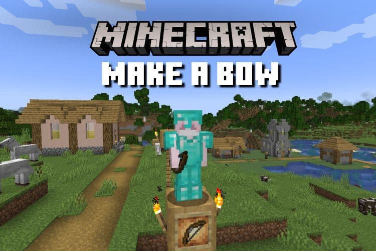 How to Make a Bow in Minecraft 1.20
