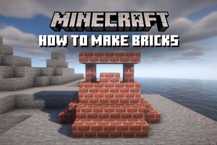 How to Make Bricks in Minecraft (2025) &#8211; Easy Guide