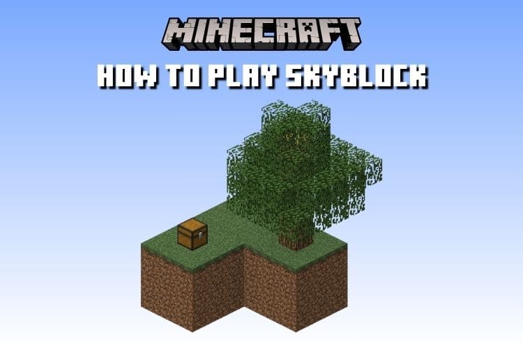How to Play Minecraft Skyblock in 2024 &#8211; Easy Guide