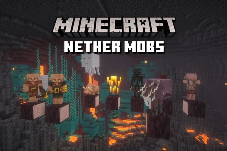 Nether Mobs in Minecraft 1.20: Complete List and Detailed Guide