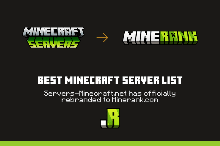 Servers-Minecraft.net has officially rebranded to Minerank.com