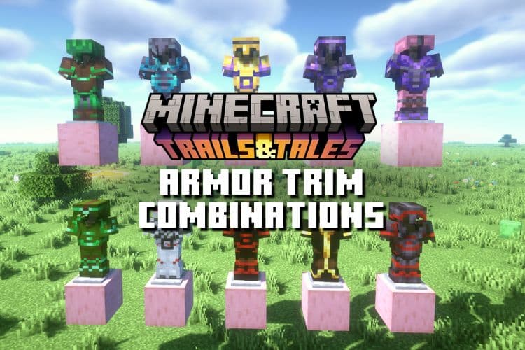 10 Best Armor Trim Combinations in Minecraft 1.20 You Shouldn’t Miss