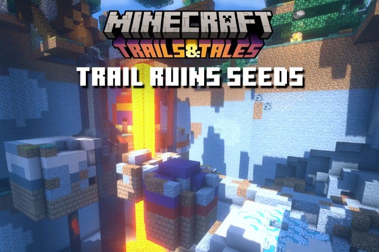 17 Best Trail Ruins Seeds in Minecraft 1.20