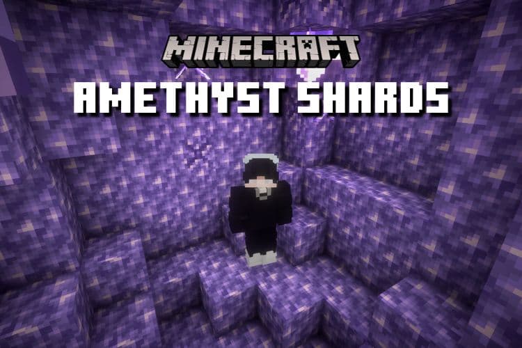 How to Get Amethyst Shards in Minecraft (1.20 Guide)