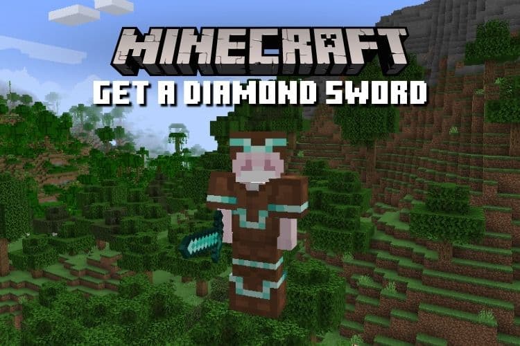 How to Get a Diamond Sword in Minecraft