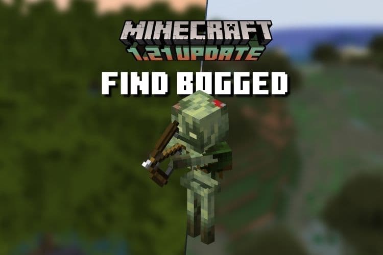 How to Find Bogged in Minecraft 1.21