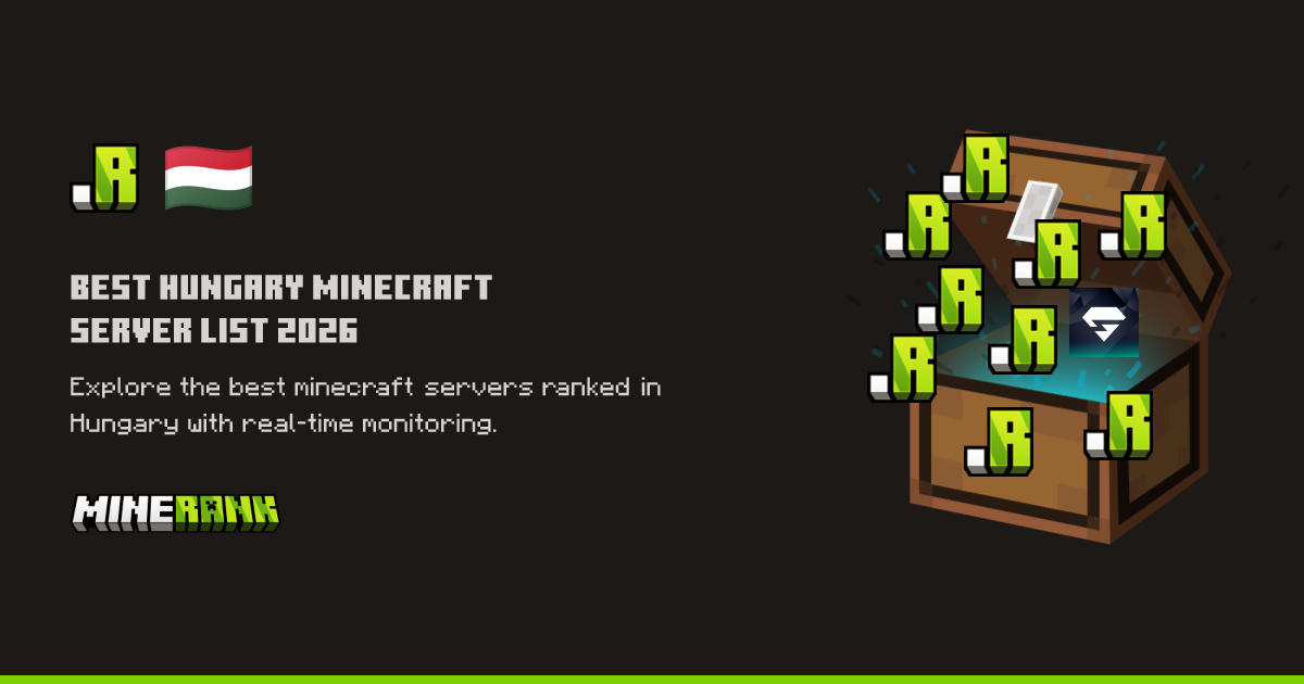 Hungary's Best Minecraft Server List 2026 - Minerank