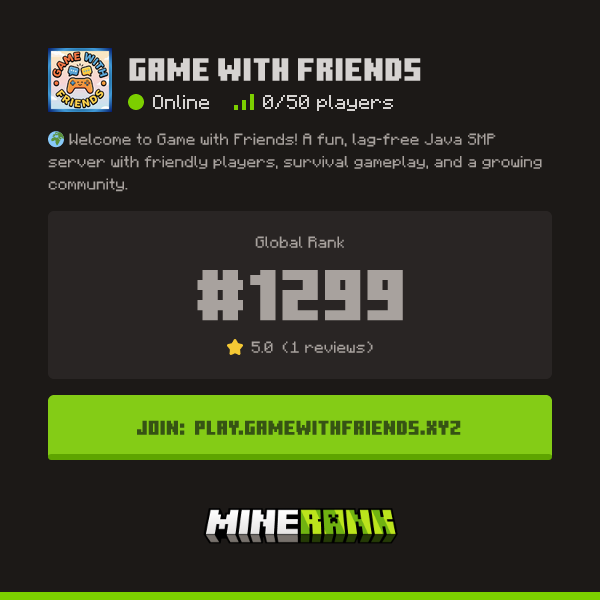 Game With Friends Server IP, Reviews and Vote Link - Minerank