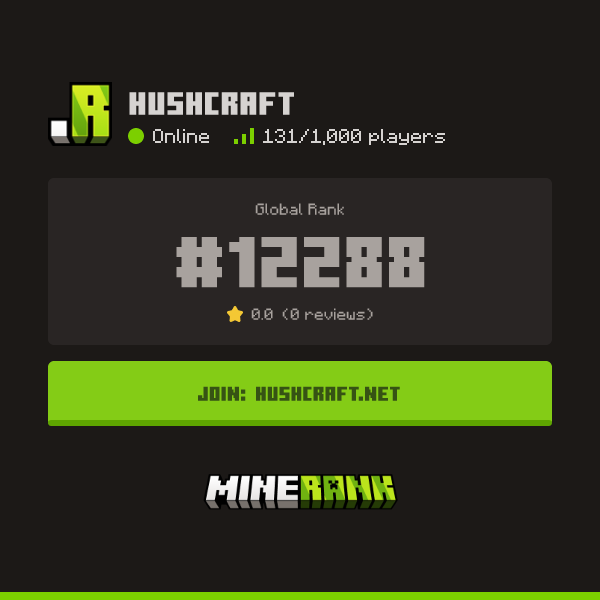 HushCraft Server IP, Reviews and Vote Link - Minerank