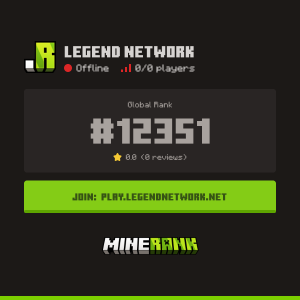 Legend Network Server IP, Reviews and Vote Link - Minerank
