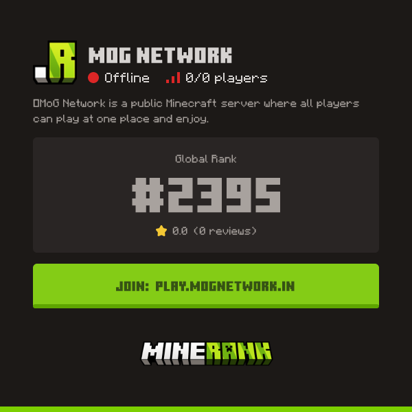 MoG Network Server IP, Reviews and Vote Link - Minerank