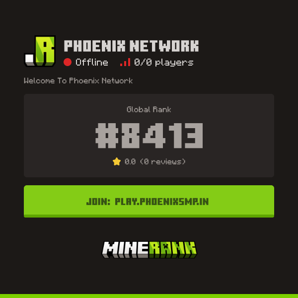 Phoenix Network Server IP, Reviews and Vote Link - Minerank