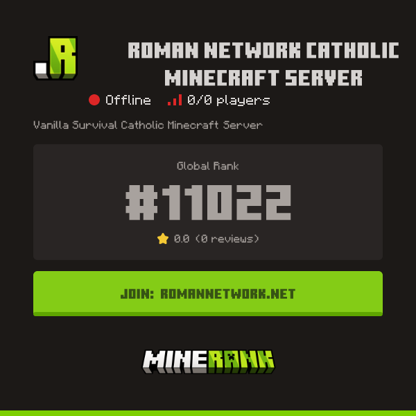 Roman Network Catholic Minecraft Server Server IP, Reviews and Vote ...