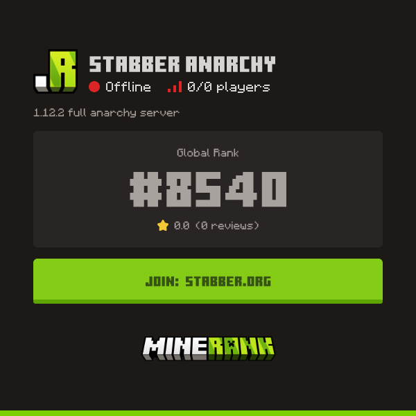 Stabber Anarchy Server IP, Reviews and Vote Link - Minerank