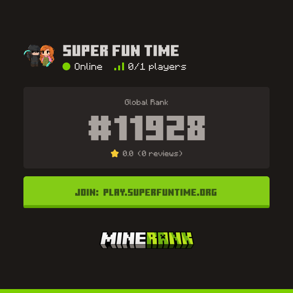 Super Fun Time Server IP, Reviews and Vote Link - Minerank
