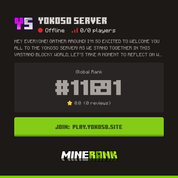 Yokoso Server Server IP, Reviews and Vote Link - Minerank