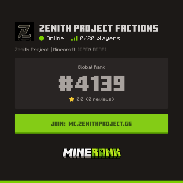 Zenith Project Factions Server IP, Reviews and Vote Link - Minerank